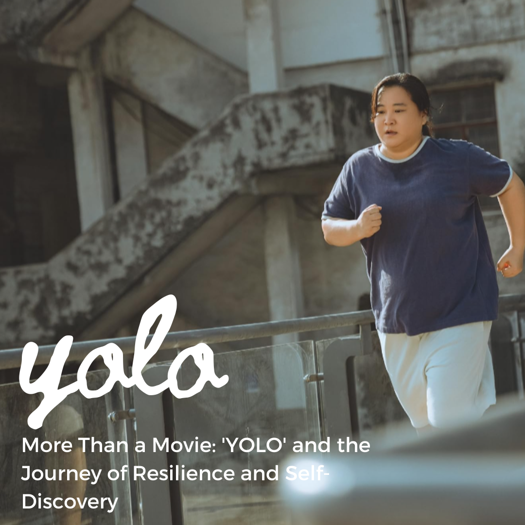 Yolo Movie - More Than a Movie: 'YOLO' and the Journey of Resilience and Self-Discovery