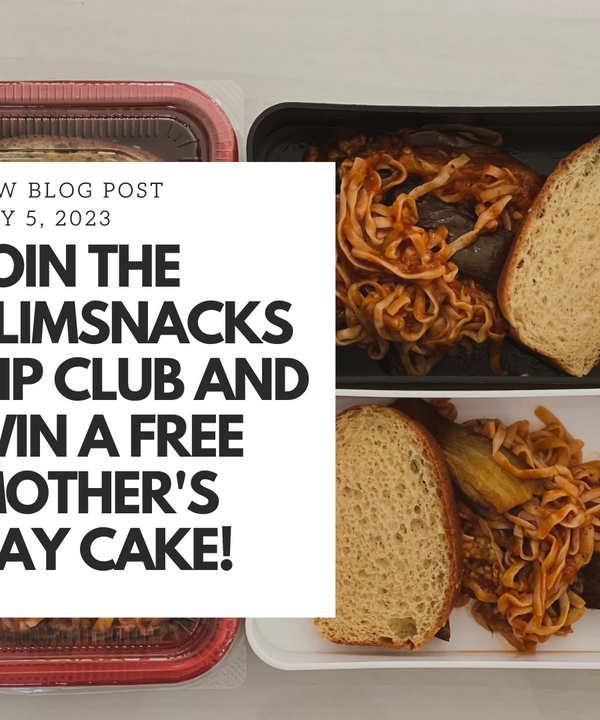 Join the Slimsnacks VIP Club and Win a Free Mother's Day Cake!